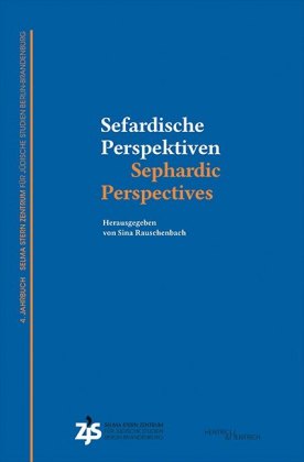 Sefardische Perspektiven / Sephardic Perspectives 