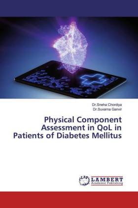 Physical Component Assessment in QoL in Patients of Diabetes Mellitus 