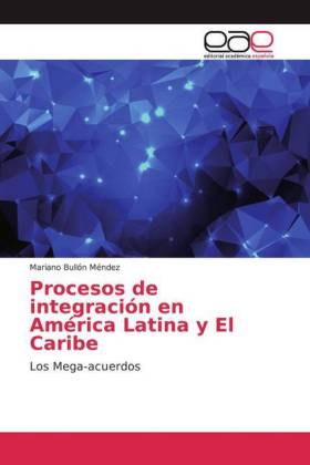 Procesos de integración en América Latina y El Caribe 