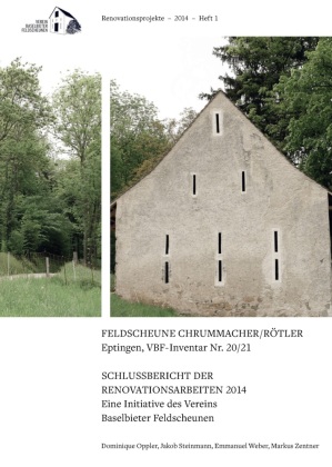 FELDSCHEUNE CHRUMMACHER/RÖTLER Eptingen, VBF-Inventar Nr. 20/21 