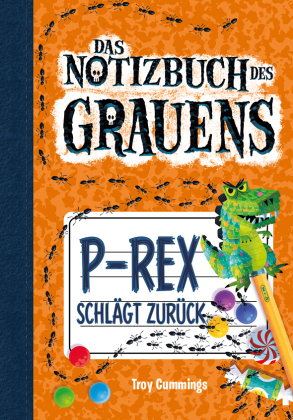 Das Notizbuch des Grauens - P-Rex schlägt zurück 