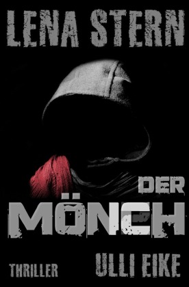 Lena Stern: Der Mönch 