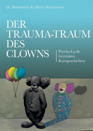Der Trauma-Traum des Clowns 