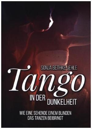 Tango in der Dunkelheit 