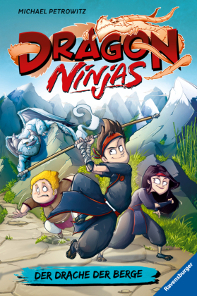 Dragon Ninjas, Band 1: Der Drache der Berge (drachenstarkes Ninja-Abenteuer für Kinder ab 8 Jahren)