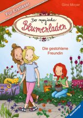 Der magische Blumenladen für Erstleser: Die gestohlene Freundin Cover