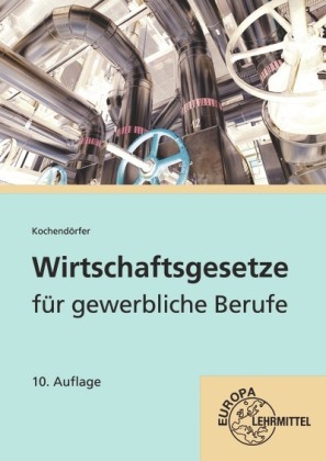 Wirtschaftsgesetze für gewerbliche Berufe 