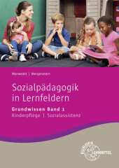 Sozialpädagogik in Lernfeldern Grundwissen Lernfelder 1-4