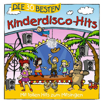 Die 30 besten Kinderdisco-Hits, 1 Audio-CD 