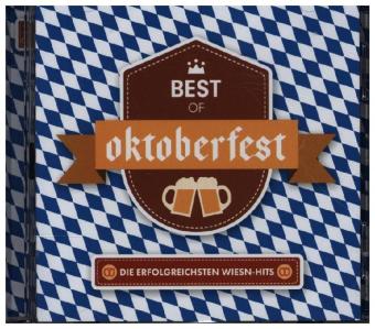 Best Of Oktoberfest - Die erfolgreichsten Wiesn-Hits, 2 Audio-CDs
