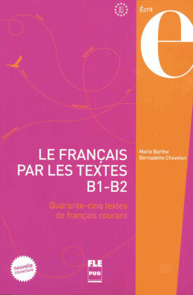 Le Français par les textes B1-B2
