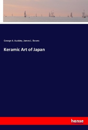 Keramic Art of Japan 