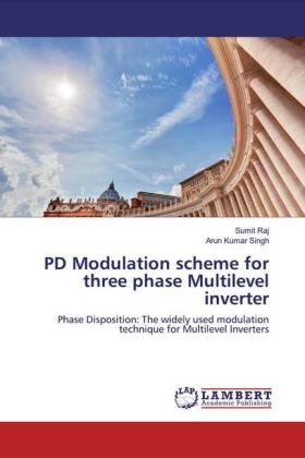 PD Modulation scheme for three phase Multilevel inverter 