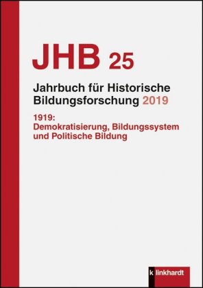 Jahrbuch für Historische Bildungsforschung Band 25 (2019) 