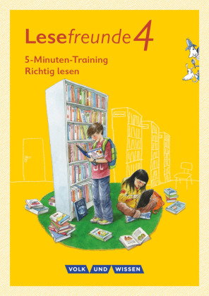 Lesefreunde - Lesen - Schreiben - Spielen - Östliche Bundesländer und Berlin - Neubearbeitung 2015 - 4. Schuljahr 