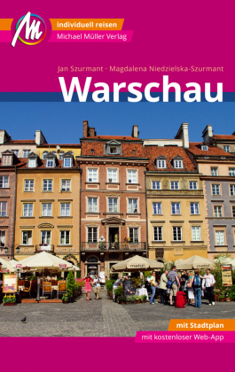 Warschau MM-City Reiseführer Michael Müller Verlag, m. 1 Karte