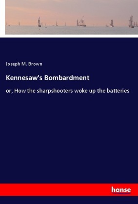 Kennesaw's Bombardment 
