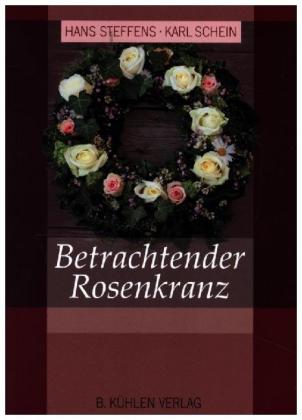 Betrachtender Rosenkranz 