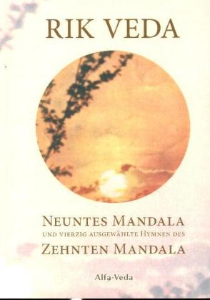 Rik Veda Neuntes und Zehntes Mandala 