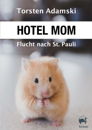 Hotel Mom - Flucht nach St. Pauli 