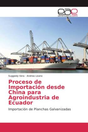 Proceso de Importación desde China para Agroindustria de Ecuador 
