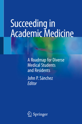 Succeeding in Academic Medicine 