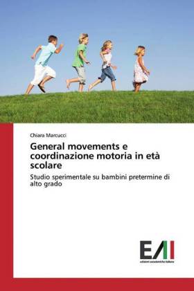 General movements e coordinazione motoria in età scolare 