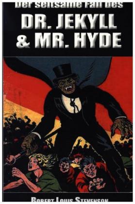Der seltsame Fall des Dr. Jekyll und Mr. Hyde 