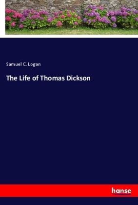 The Life of Thomas Dickson 