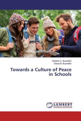 Towards a Culture of Peace in Schools 
