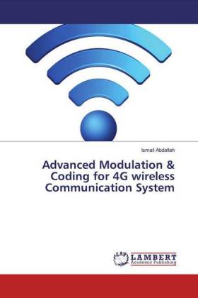 Advanced Modulation & Coding for 4G wireless Communication System 