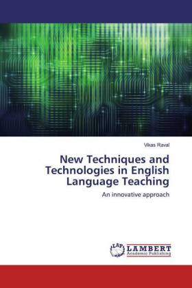 New Techniques and Technologies in English Language Teaching 