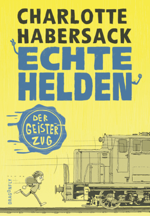 Echte Helden - Der Geisterzug 