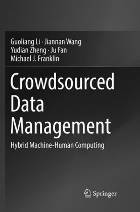 Crowdsourced Data Management 