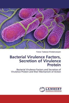 Bacterial Virulence Factors, Secretion of Virulence Protein 