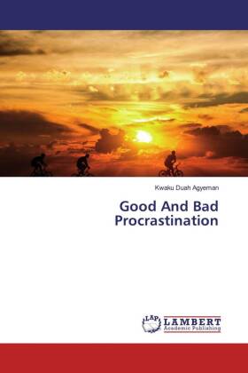 Good And Bad Procrastination 