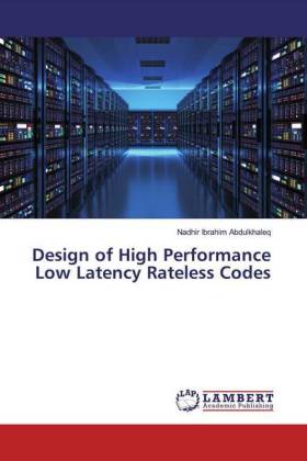 Design of High Performance Low Latency Rateless Codes 
