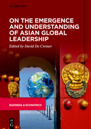 On the Emergence and Understanding of Asian Global Leadership 