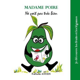 Madame Poire ne voit pas très bien 