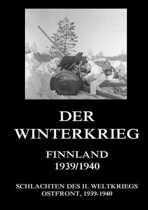 Der Winterkrieg - Finnland 1939/1940 