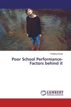 Poor School Performance- Factors behind it 