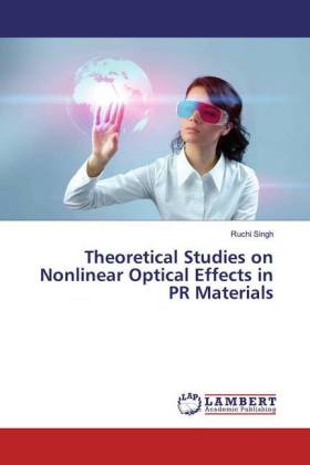 Theoretical Studies on Nonlinear Optical Effects in PR Materials 