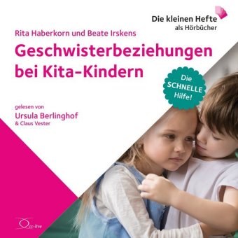 Geschwisterbeziehungen bei Kita-Kindern, 1 Audio-CD 