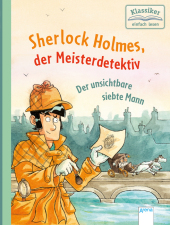Sherlock Holmes, der Meisterdetektiv - Der unsichtbare siebte Mann