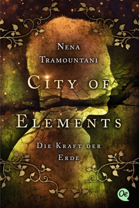 City of Elements 2. Die Kraft der Erde 