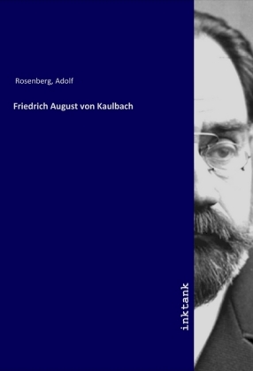 Friedrich August von Kaulbach 