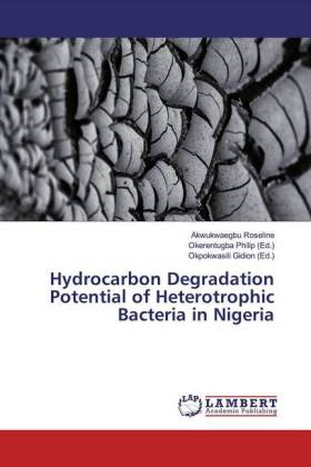 Hydrocarbon Degradation Potential of Heterotrophic Bacteria in Nigeria 