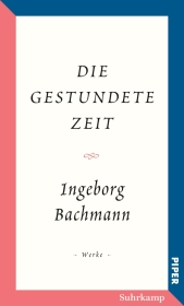 Salzburger Bachmann Edition - Die gestundete Zeit