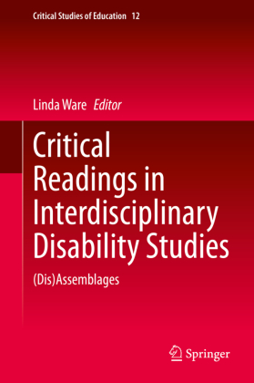 Critical Readings in Interdisciplinary Disability Studies 