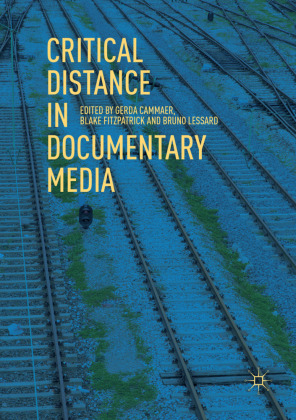 Critical Distance in Documentary Media 